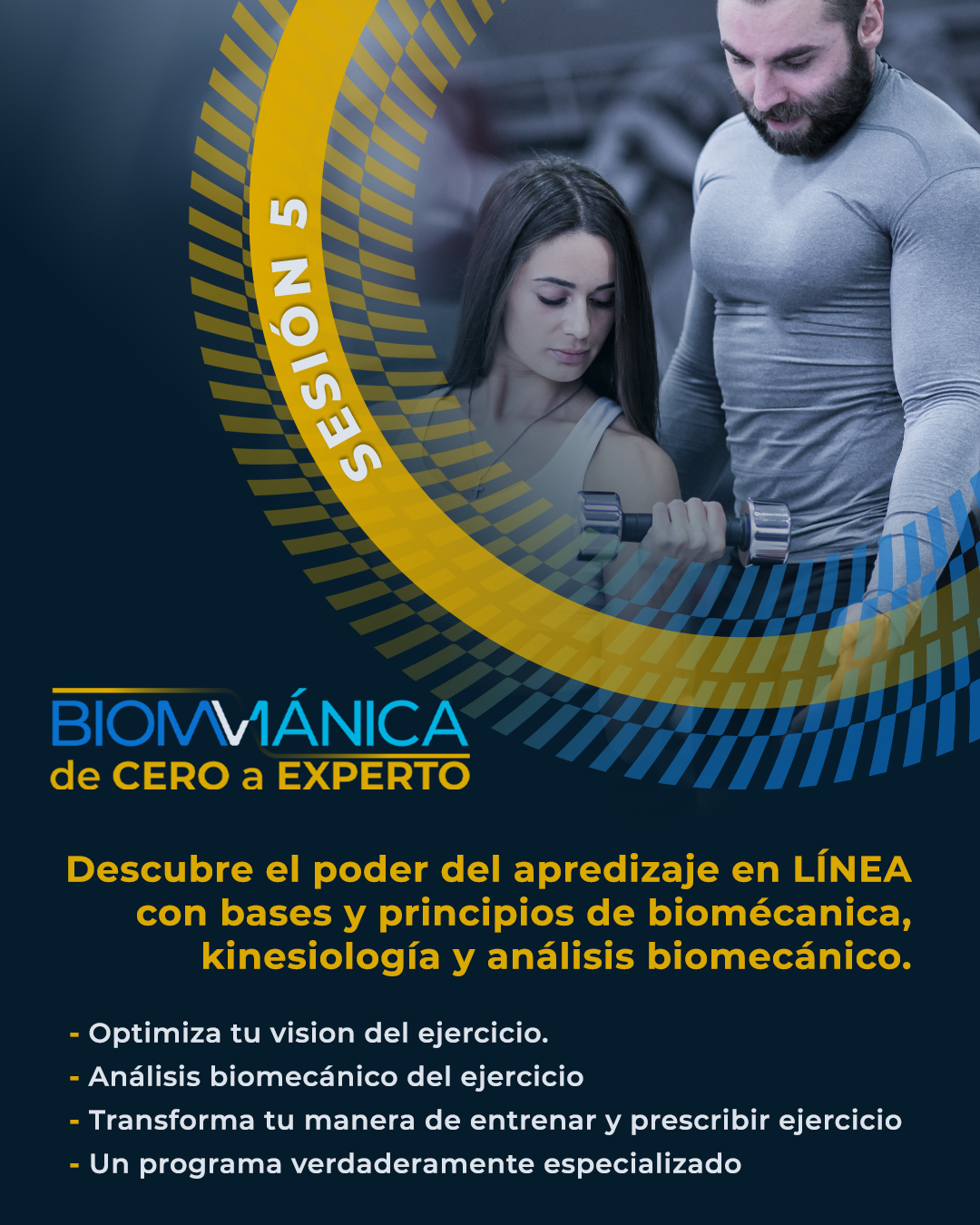 Biomv1ánica: De cero a experto, Sesión 5